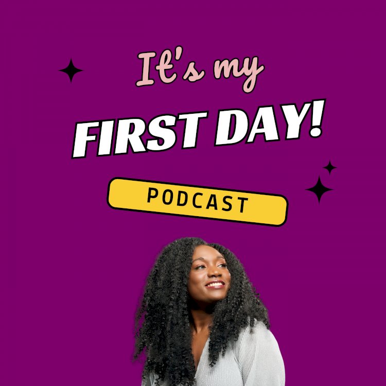 New podcast for hope : ‘It’s My First Day!’