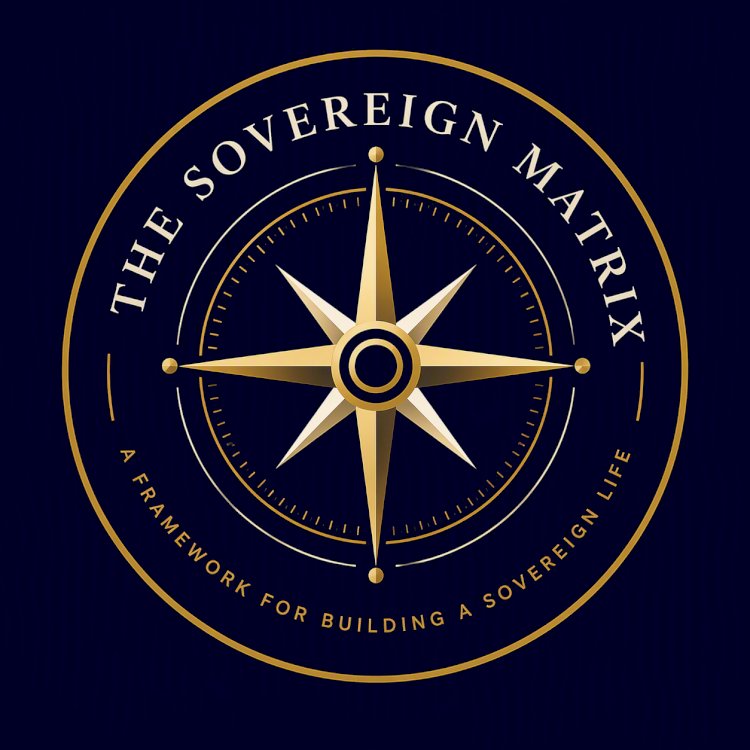 Why The Sovereign Matrix Exists - In an age of distraction, freedom is built, not found.